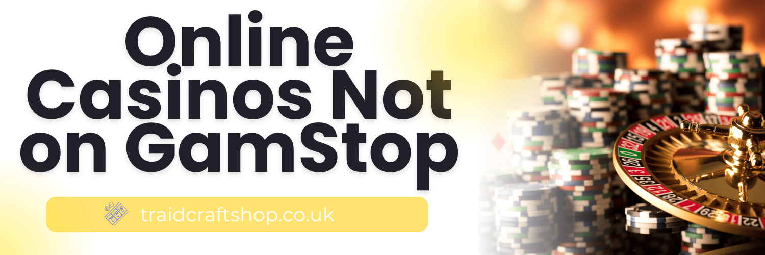 The Best Reputable Casino Sites Not Affected by GamStop